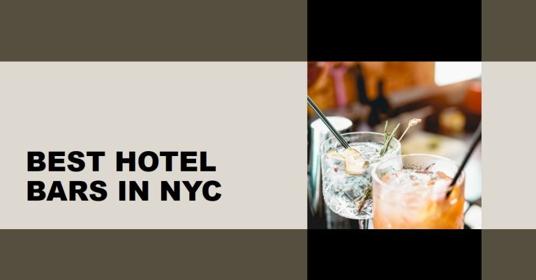 11 Best Hotel Bars in NYC