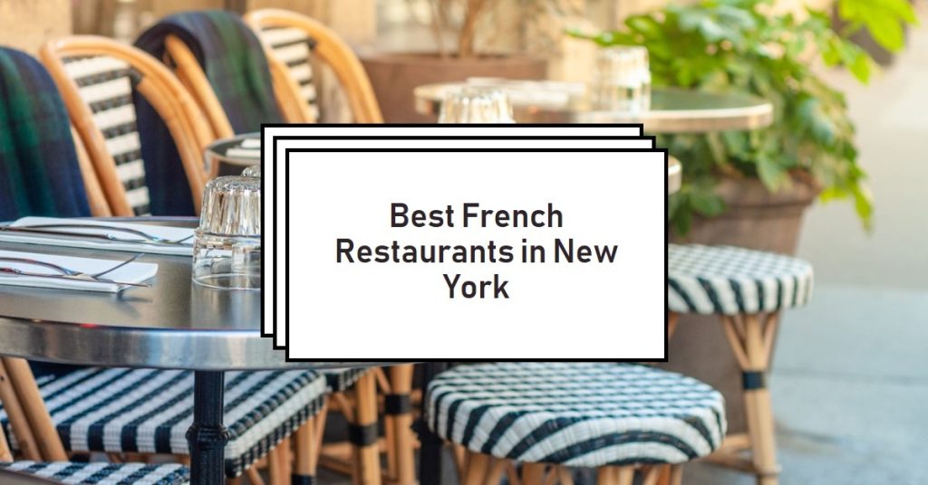 Best French Restaurants in New York